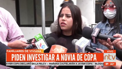 Piden investigar a novia de Copa