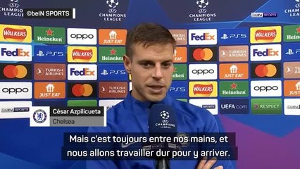 Chelsea - Azpilicueta : "Toujours entre nos mains"