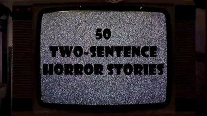 "50 Two-Sentence Horror Stories" by Neal F. Litherland