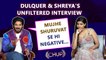 Chup |Dulquer Salmaan On Receiving Hatred,Shreya Dhanwanthary On Working With Sunny Deol&Pooja Bhatt