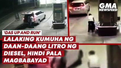 下载视频: Lalaking kumuha ng daan-daang litro ng diesel, hindi pala magbabayad | GMA News Feed