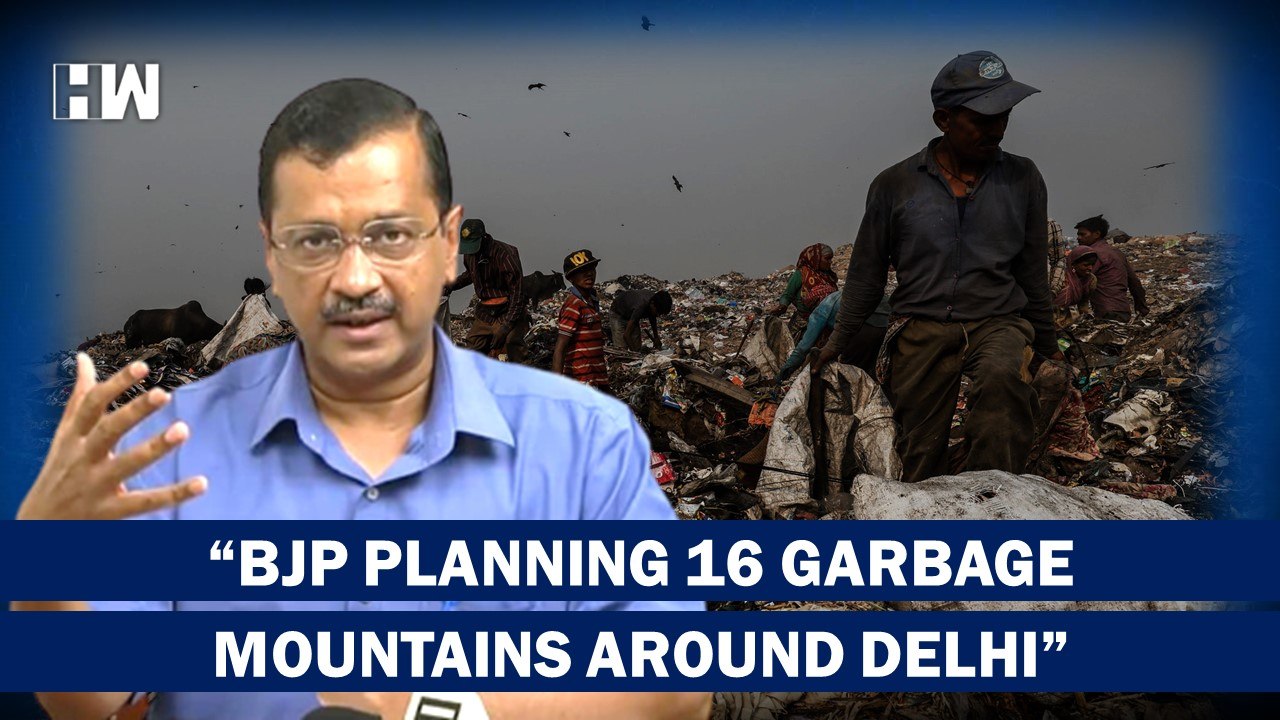 "BJP Will Turn Delhi In Garbage City": Arvind K...