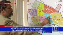 Barranco: vecinos denuncian ola de asaltos e indiferencia de autoridades