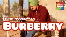 BURBERRY |sidhu moosewala new latest punjabi song