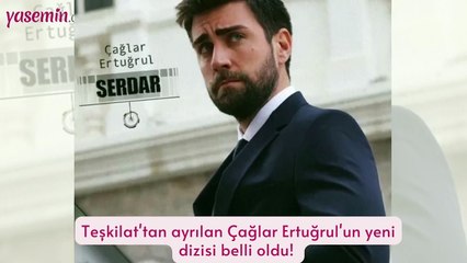Teşkilat'tan ayrılan Çağlar Ertuğrul'un yeni dizisi belli oldu!