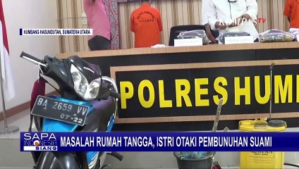 Kesal Masalah Ekonomi & Ingin Menikah Lagi, Wanita Ini Ditangkap Karena Otaki Pembunuhan Suaminya
