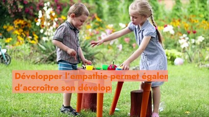 Empathie : comment la cultiver chez l’enfant ?