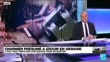 Charnier présumé à Izioum en Ukraine : les autorités locales affirment avoir découvert plus de 440 corps
