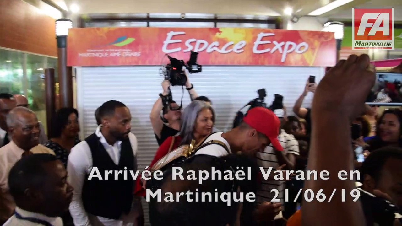 Arrivée Raphaël Varane Martinique
