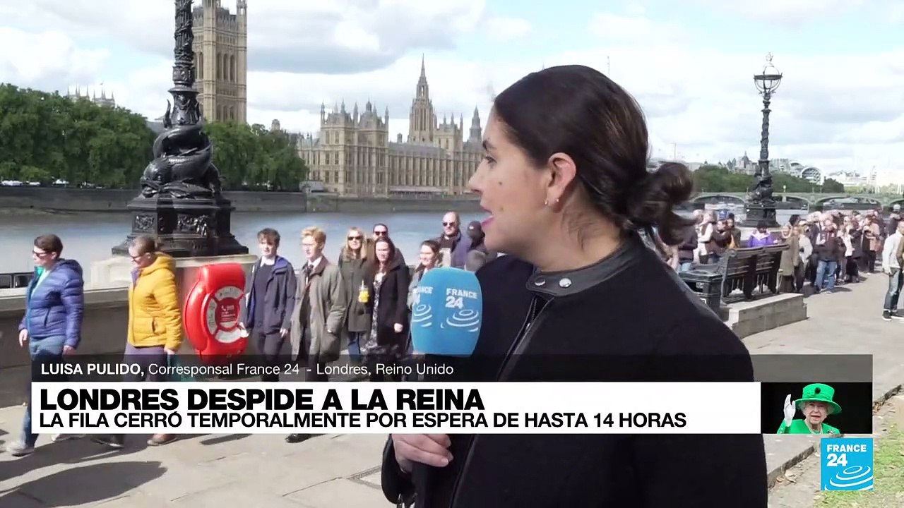 Informe desde Londres: la fila para despedirse de la reina Isabel II alcanza su capacidad máxima