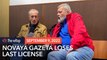 Russia revokes independent Novaya Gazeta’s last media license
