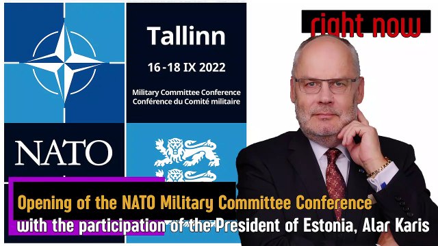 LIVE - Opening of the NATO Military Committee Conference. President of Estonia, Alar Karis.