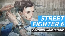 Street Fighter 6 - Opening World Tour