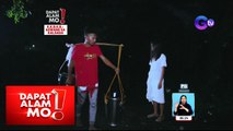 Lalaki, sinusundan daw ng misteryosong nilalang? | Dapat Alam Mo!