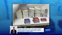 Mahigit 500 SIM cards may naka-rehistro nang verified account ng mobile wallet, nakumpiska sa isang lalaki | Saksi