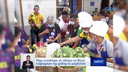 Mga arsobispo at obispo sa Bicol, nagtagisan ng galing sa pagluluto | Saksi