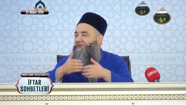 Cübbeli Ahmet Hoca Efendi ile İftar Sohbetleri 23 Mayıs 2018