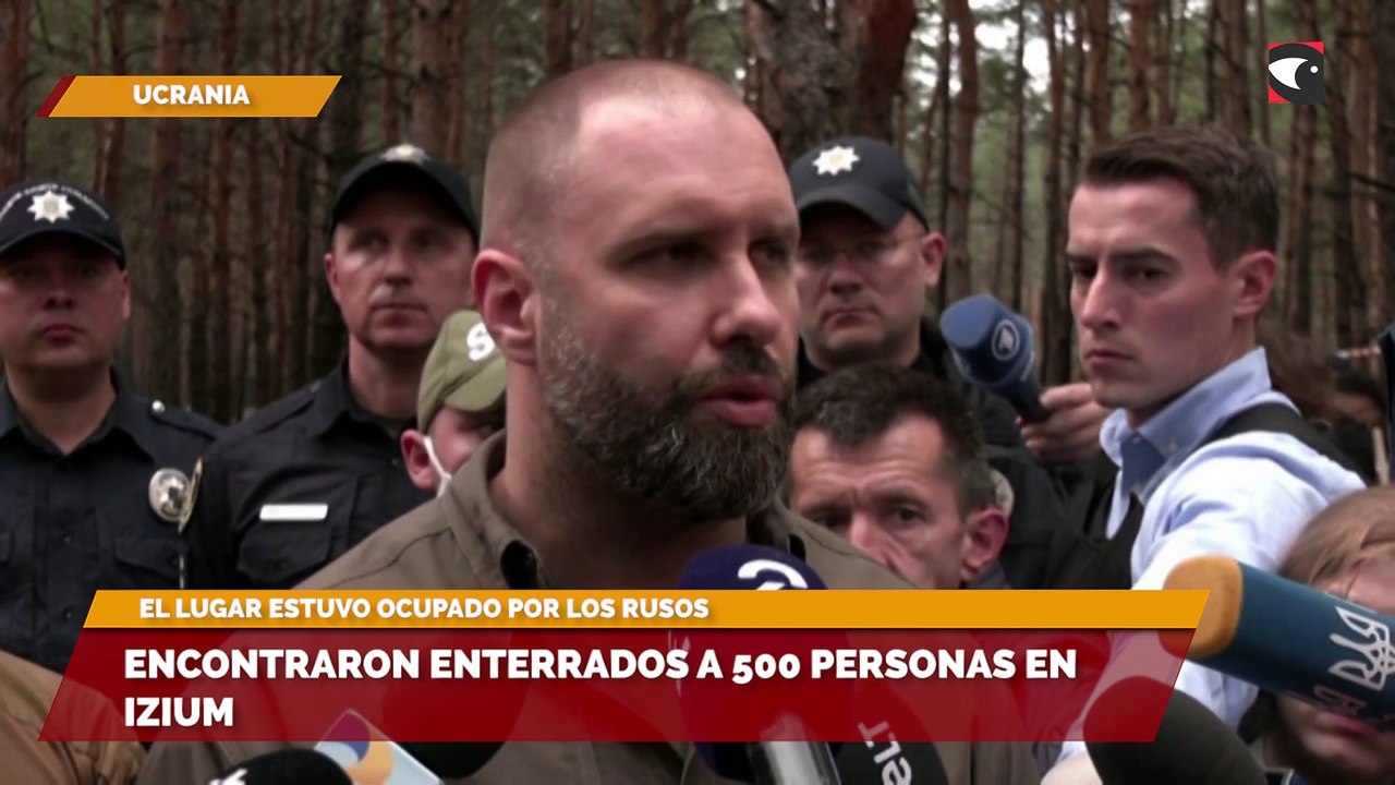 Encontraron enterrados a 500 personas en Izium
