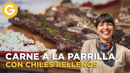 ENTRAÑA, BANDERITA y MATAMBRITO con CHILES RELLENOS | Parrilla para todos los días con Christian Petersen y Felicitas Pizarro | El Gourmet