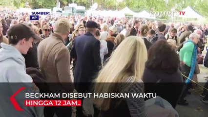 Momen Beckham Antre 12 Jam Lebih Melayat Ratu Elizabeth II, Berbaur dengan Ribuan Warga