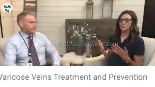 Varicose Veins Treatment and Prevention | Health Twenty Four