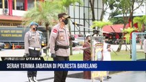 Serah Terima Jabatan Kabag, Kasat, Kapolsek, Dan Pelantikan Kasidokkes Polresta Barelang