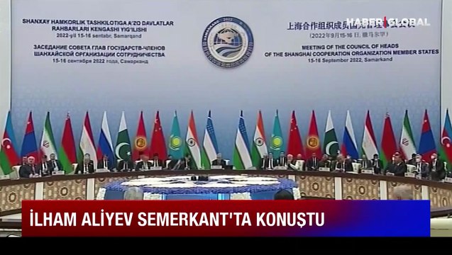 Aliyev Semarkant'ta konuştu: Ermenistan'a 5 temel ilke sunduk