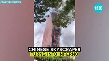 Chinese skyscraper in flames after fire engulfs high-rise in Changsha city I Watch(360P)