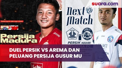 Duel Persik vs Arema dan Peluang Persija Gusur Madura United dari Puncak Klasemen