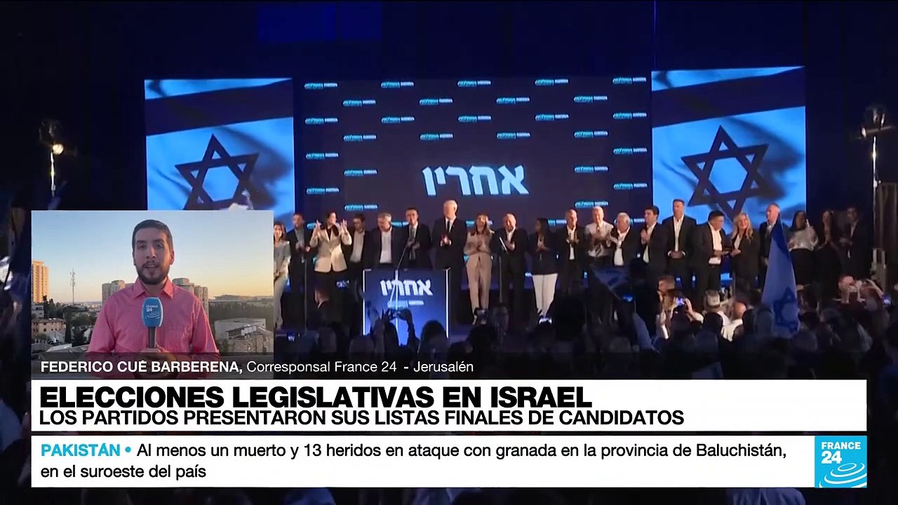 Informe desde Jerusalén: partidos inscribieron listas definitivas para elecciones legislativas