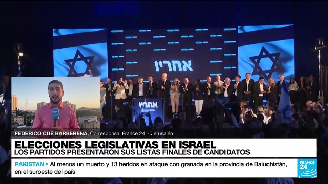 Informe desde Jerusalén: partidos inscribieron listas definitivas para elecciones legislativas
