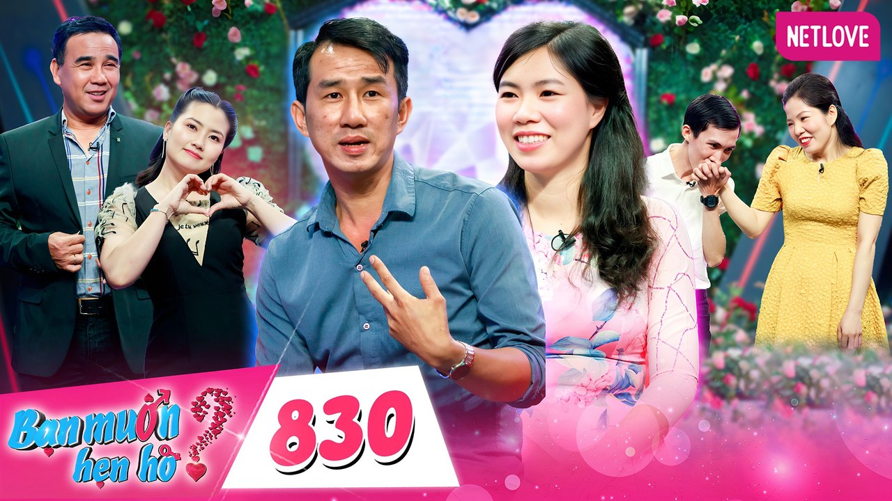 Bạn Muốn Hẹn Hò - Tập 830