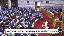 Yüz Yıllık Hazmedemeyiş! Miçotakis Açıkladı: Kurtuluş Savaşı En Büyük Travmamız