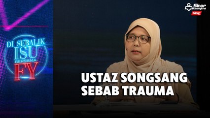 Ustaz songsang sebab trauma