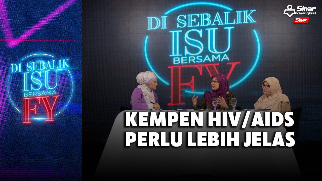 Kempen HIV/AIDS perlu lebih jelas