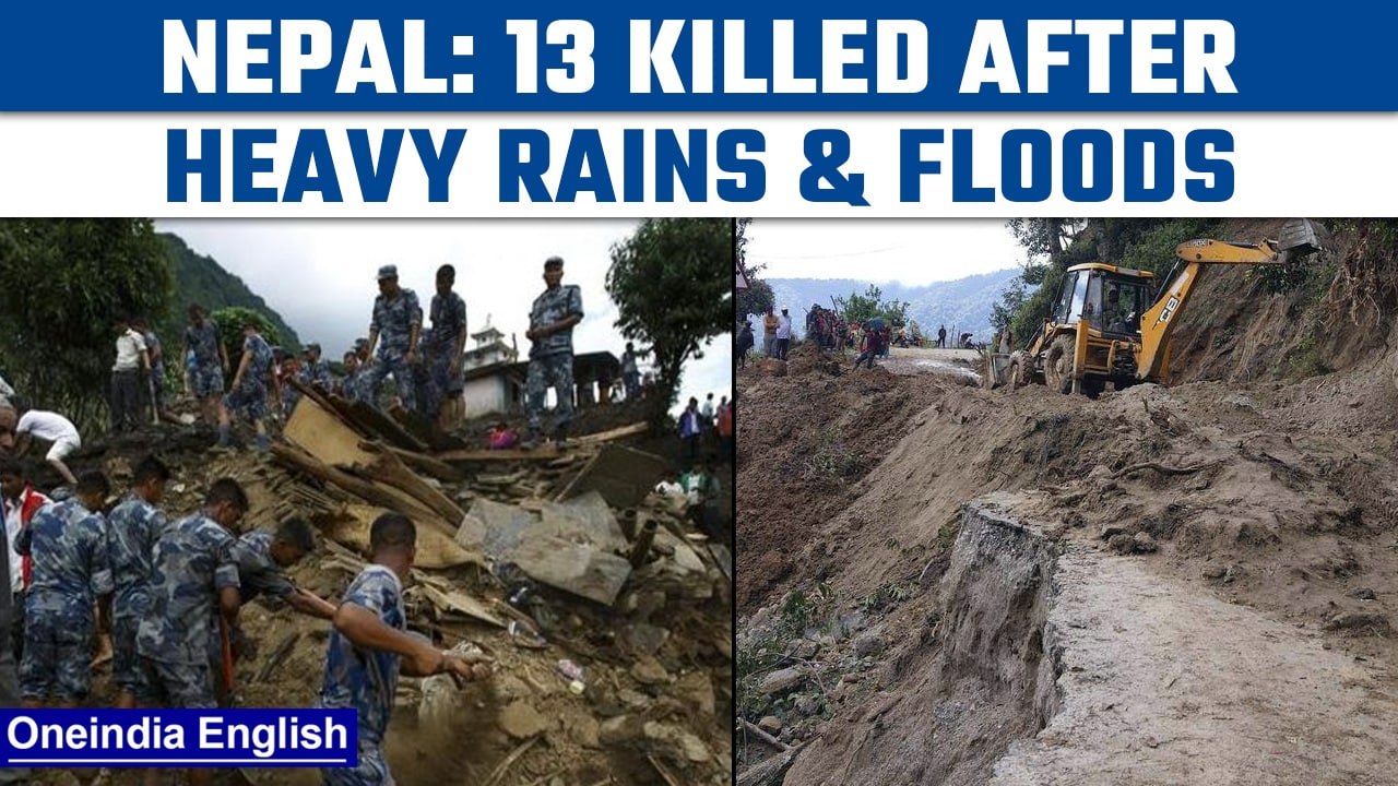 Nepal: At least 13 killed, 10 missing after heavy rains cause landslides | Oneindia News*News