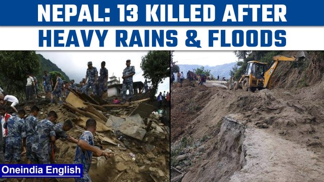 Nepal: At least 13 killed, 10 missing after heavy rains cause landslides | Oneindia News*News
