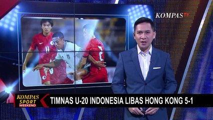 Piala Asia U-20: Indonesia Menang Telak 5-1 atas Hong Kong