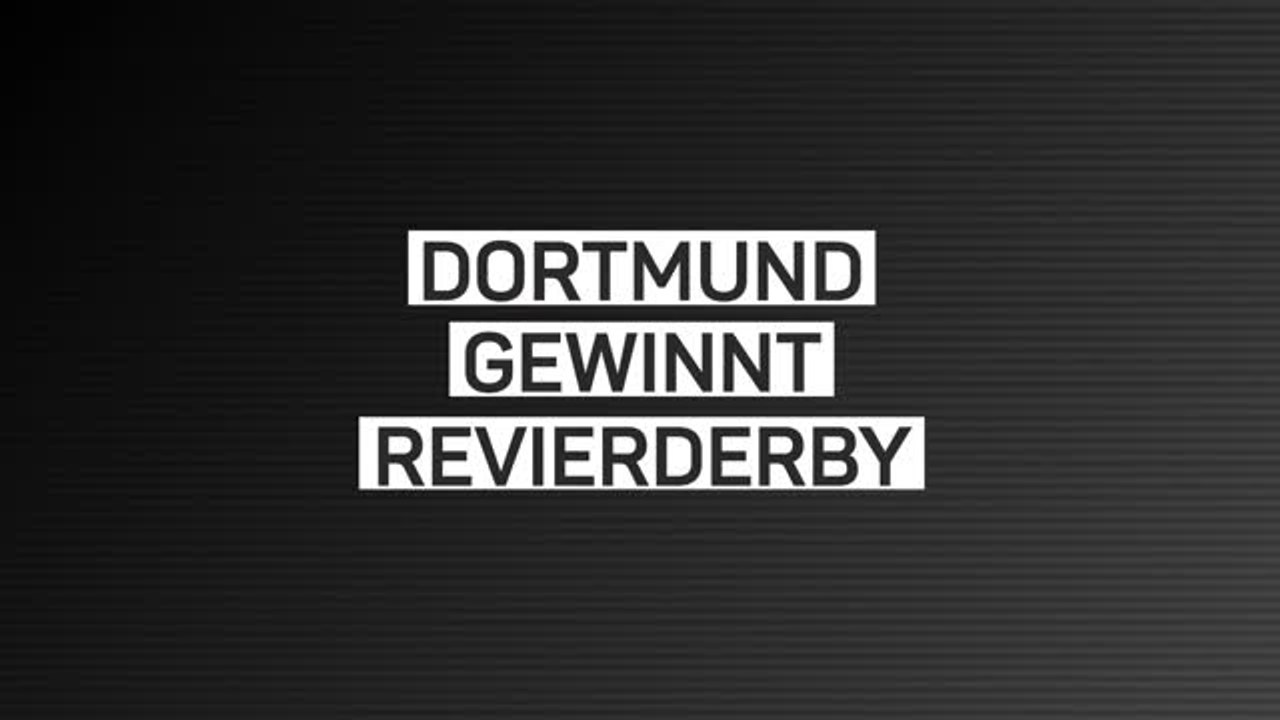 Fakten-Report: Dortmund siegt im Revierderby