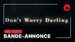 Don't Worry Darling, réalisé par Olivia Wilde : bande-annonce [HD-VOST]
