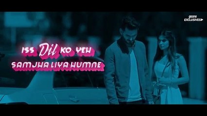 Tera Ghata - Lyrical Video - Gajendra Verma Ft. Karishma Sharma - Vikram Singh