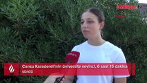 Cansu'nun üniversite sevinci, 6 saat 15 dakika sürdü! Genç kız şaşkına döndü