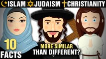 10 Surprising Similarities Between Islam, Christianity, & Judaism