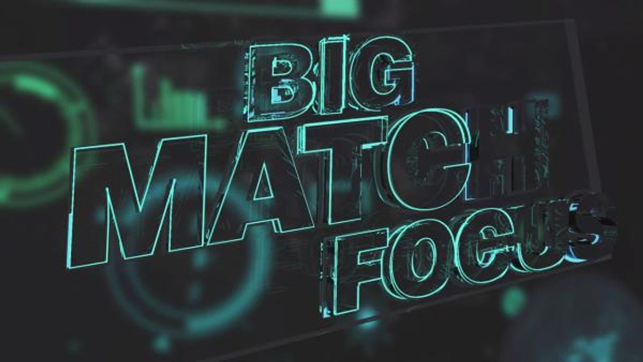 Big Match Focus - Paris Saint Germain - Juventus
