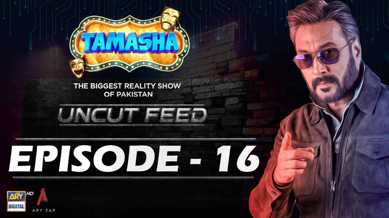 Tamasha UNCUT | EP 16