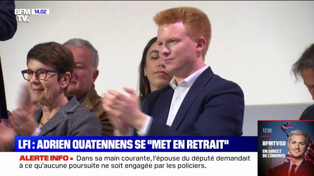 Adrien Quatennens a annoncé se mettre en retrait de son poste de coordinateur de LFI, après une main courante déposée par son épouse