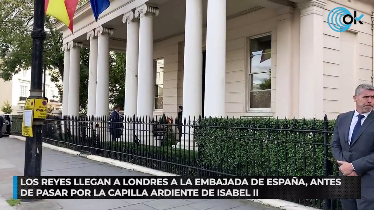 Los Reyes llegan a Londres a la embajada de España, antes de pasar por la capilla ardiente de Isabel II
