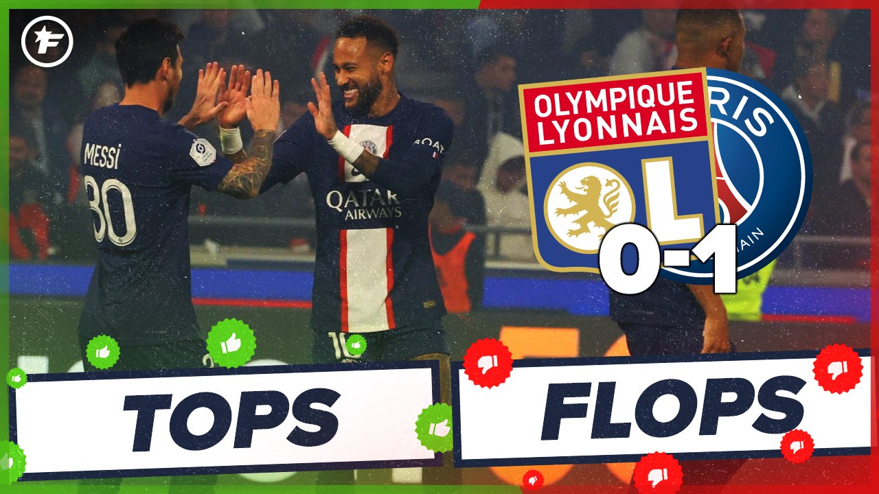 Les Tops et Flops de OL-PSG (0-1) : le duo Messi-Neymar sur une autre planète !