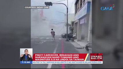 Pinoy caregiver, ibinahagi ang naranasan nang yumanig ang magnitude 6.8 na lindol sa Taiwan | UB