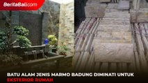 Batu Alam Jenis Marmo Badung Diminati untuk Eksterior Rumah